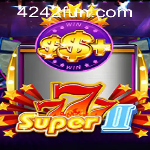 Discover the Thrills of Super777II